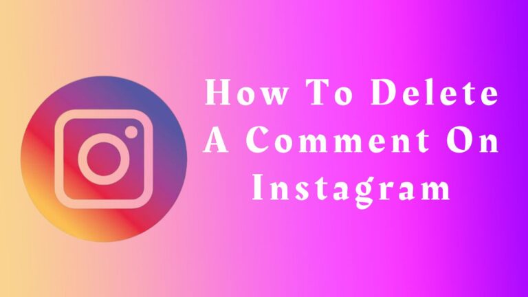 How To Delete A Comment On Instagram