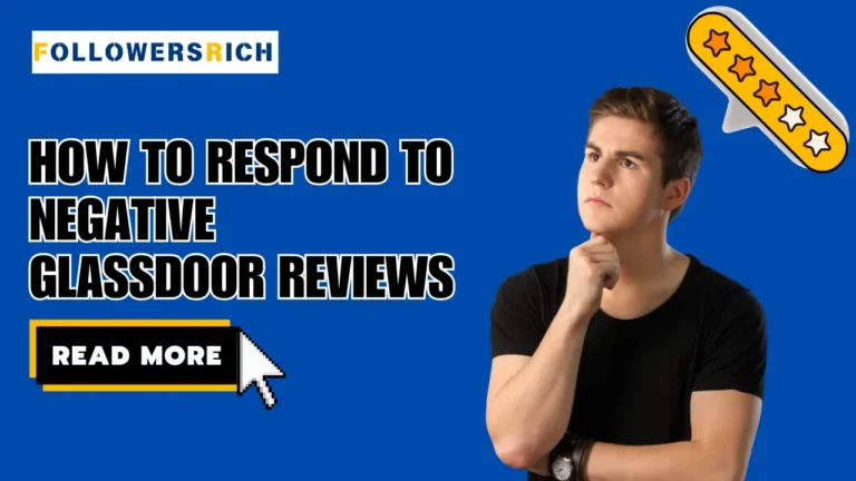 How To Respond To Negative Reviews on Glassdoor