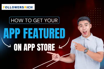 How to Get Your App featured on the App Store (1)